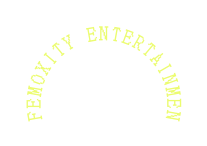 Femoxity entertainmen